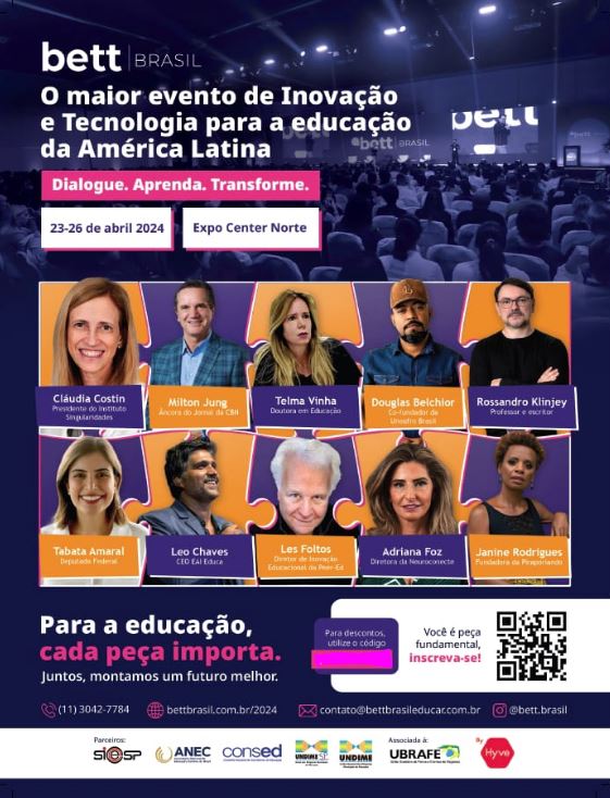 Bett Brasil – Maior evento de Inovação e Tecnologia para a Educação da América Latina
